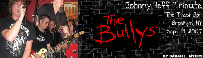 The Bullys - Photos - Johnny Heff Tribute - Trash, NY