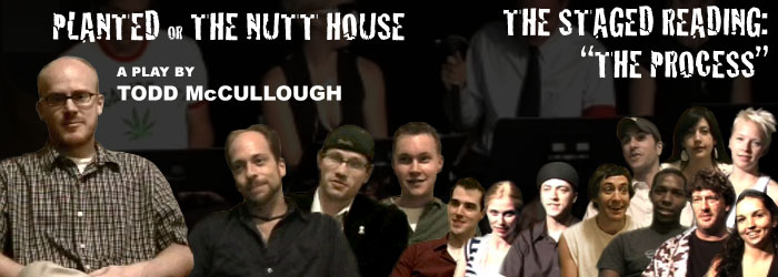 Planted or The Nutt House - The Process