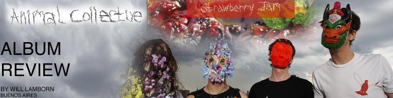Animal Collective - Strawberry Jam - Album Review