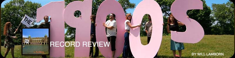 The 1900s - Record Review