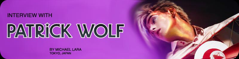Interview with Patrick Wolf