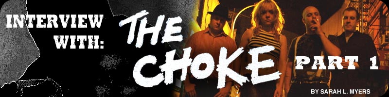 Interview with The Choke