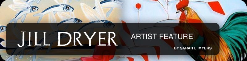 Jill Dryer - Artist Feature