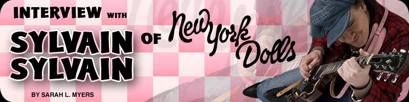 Interview with Sylvain Sylvain of New York Dolls