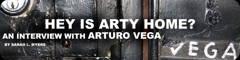 An interview with Arturo Vega