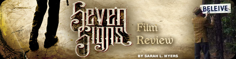 Seven Signs - film review