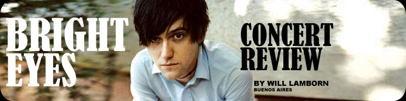 Bright Eyes - Concert Review