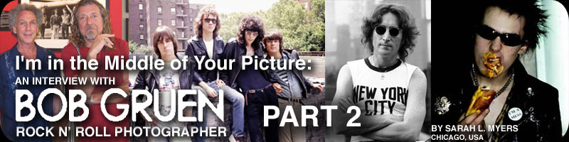 Interview with Bob Gruen - Part 2