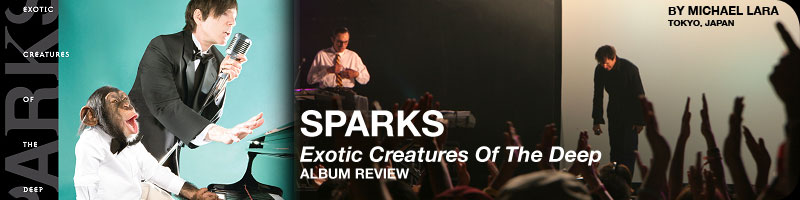 Sparks - Exotic Creatures Of The Deep - album review