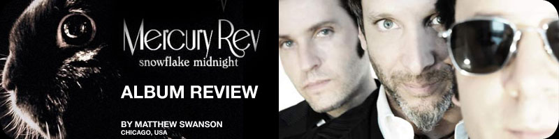 Mercury Rev - Snowflake Midnight album review