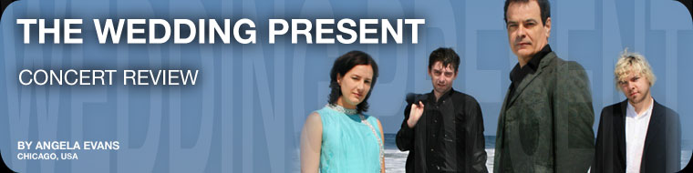 The Wedding Present - concert review