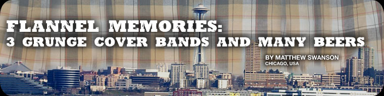 Flannel Memories: 3 Grunge Cover Bands and Many Beers