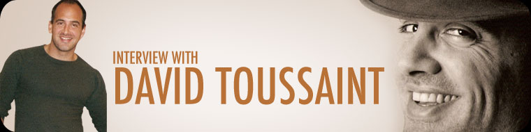 Interview with David Toussaint