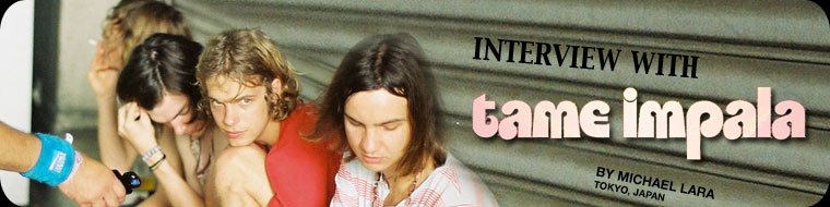 Interview with Tame Impala