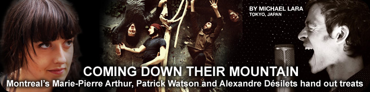 Coming Down Their Mountain: Marie-Pierre, Patrick Watson, Alexandre Desilets