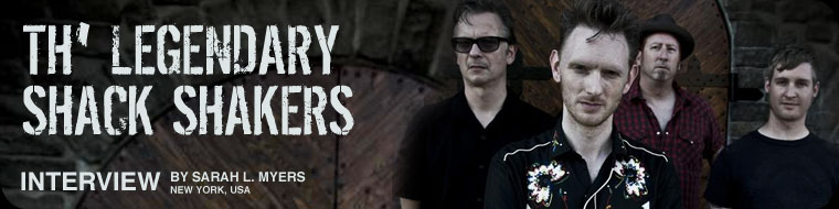 Interview with Th' Legendary Shack Shakers