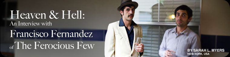 Interview with Francisco Fernandez of The Ferocious Few