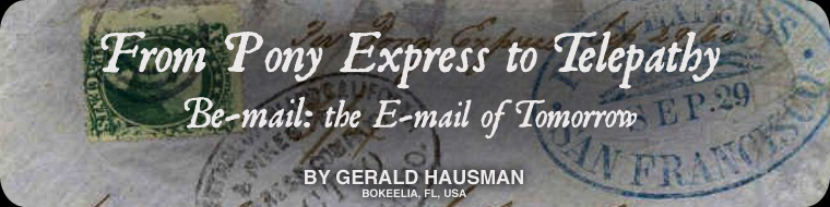 From Pony Express to Telepathy - Be-mail: the E-mail of Tomorrow