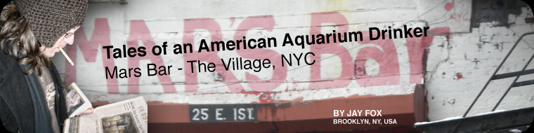 An American Aquarium Drinker - Mars Bar - The Village, NYC