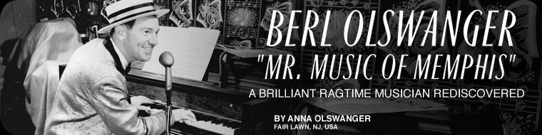 Berl Olswanger - "Mr. Music of Memphis"