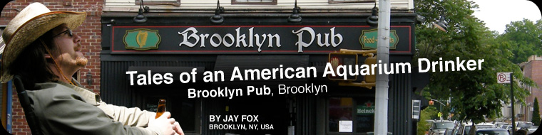 Tales of an American Aquarium Drinker - Brooklyn Pub, Brooklyn