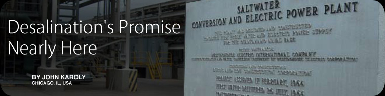 Desalination's Promise Nearly Here