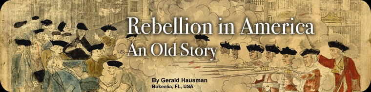 Rebellion in America - An Old Story