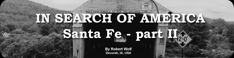 In Search of America - Santa Fe - part II
