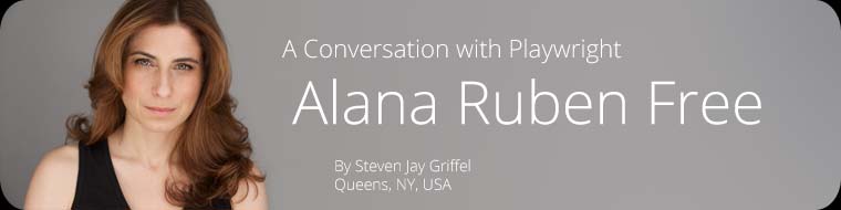 A Conversation with Playwright Alana Ruben Free