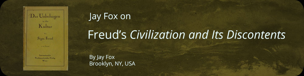 Jay Fox on Freud's Civilization and Its Discontents