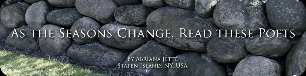 As the Seasons Change, Read these Poets