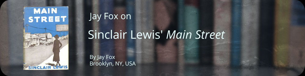 Jay Fox on Sinclair Lewis' Main Street
