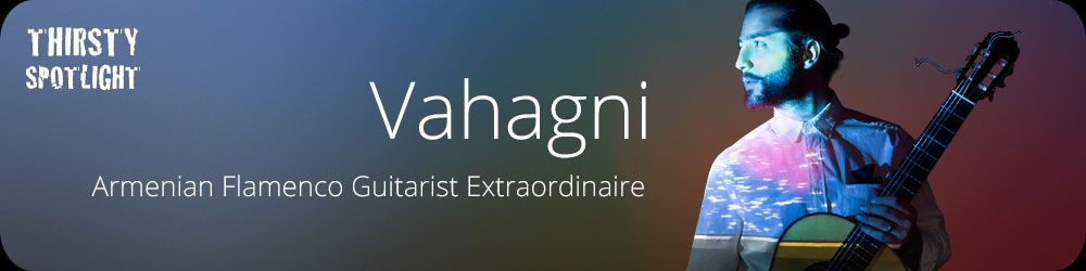 Vahagni - Armenian Flamenco Guitarist Extraordinaire