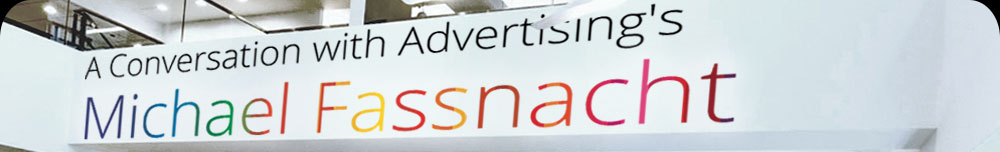 A Conversation with Advertising's Michael Fassnacht
