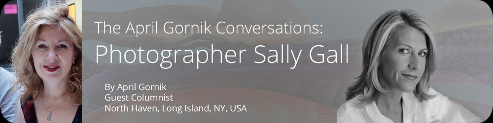 The April Gornik Conversations: Photographer Sally Gall 